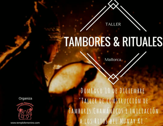 Taller de elaboración de Tambor Chamanico y Rituales